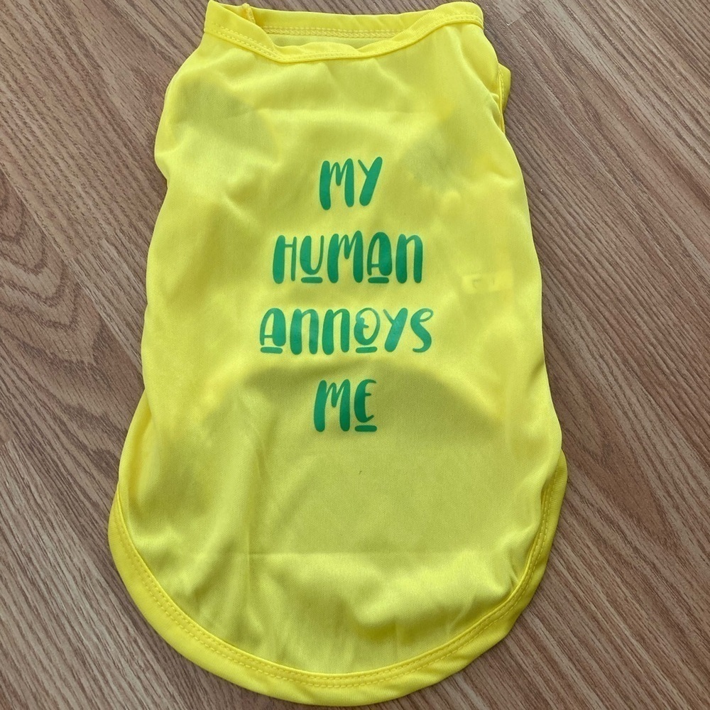 Price drop … NWOT Lightweight Material Dog (Puppy) Shirt with Saying